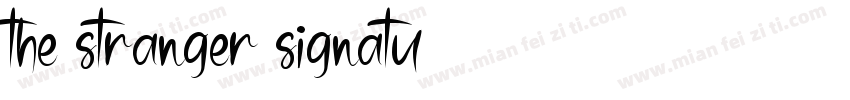 the stranger signatu字体转换